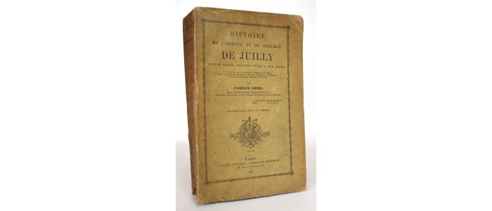 HAMEL : Histoire de l'abbaye et du collège de Juilly depuis leurs origines jusqu'à nos jours - Erste Ausgabe - Edition-Originale.com