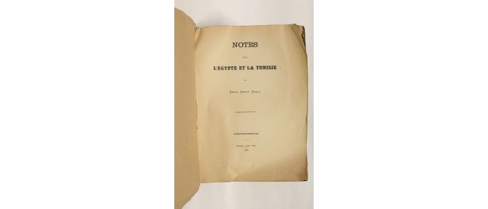 HANLY : Notes sur l'Egypte et la Tunisie - Edition Originale - Edition-Originale.com