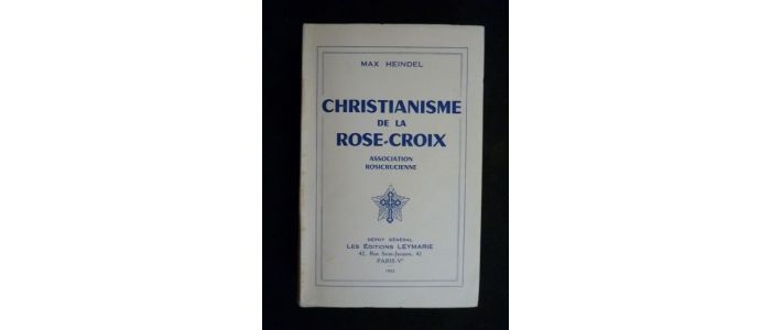 Heindel Christianisme Et Rose Croix Edition Originalecom - 