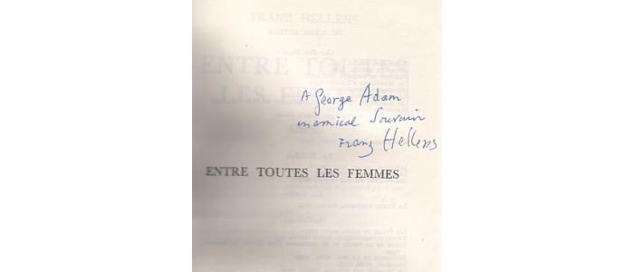 HELLENS : Entre toutes les femmes - Libro autografato, Prima edizione - Edition-Originale.com