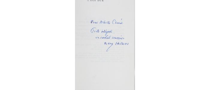 HELLENS : L'âge dur - Signed book, First edition - Edition-Originale.com