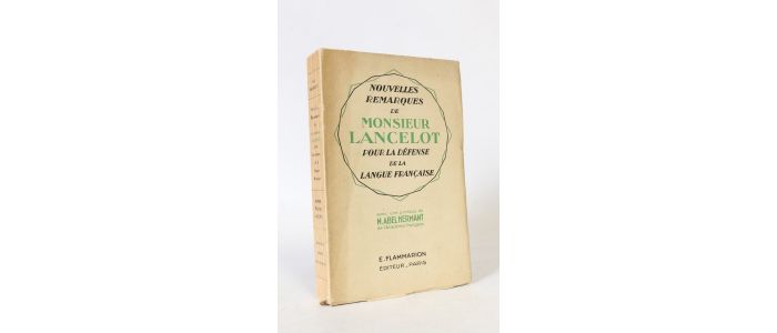 HERMANT : Nouvelles remarques de Monsieur Lancelot pour la défense de la langue française - Erste Ausgabe - Edition-Originale.com