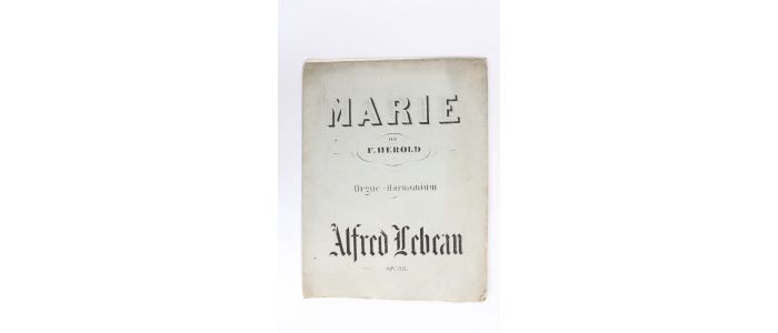 HEROLD : Marie, fantaisie pour orgue-harmonium - Edition Originale - Edition-Originale.com