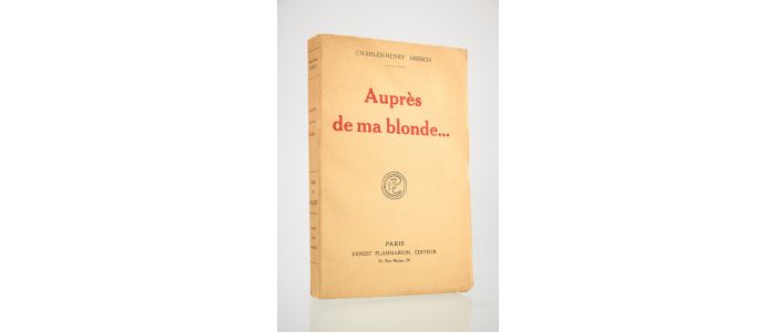 HIRSCH : Auprès de ma blonde... - Prima edizione - Edition-Originale.com