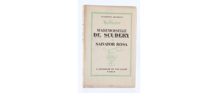 HOFFMANN : Mademoiselle de Scudéry & Salvator Rosa - Edition-Originale.com