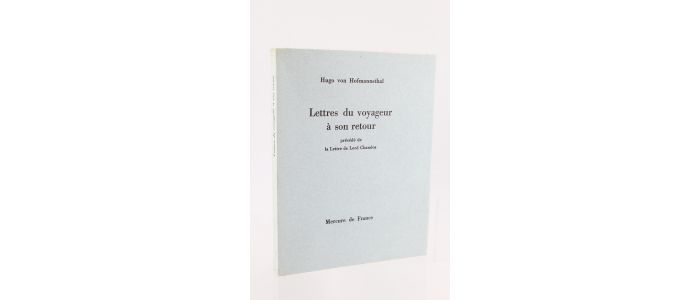 HOFMANNSTHAL : Lettres du Voyageur à son Retour précédé de La lettre de Lord Chandos - Prima edizione - Edition-Originale.com