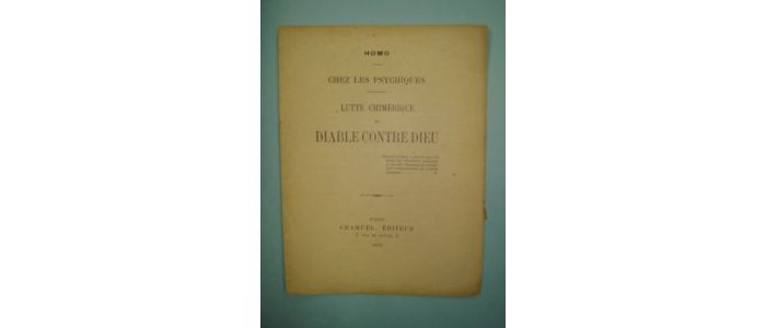 HOMO : Chez les psychiques : lutte chimérique du Diable contre Dieu - Prima edizione - Edition-Originale.com