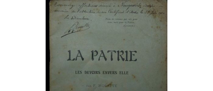 HOSATTE : La patrie. Les devoirs envers elle - Autographe, Edition Originale - Edition-Originale.com