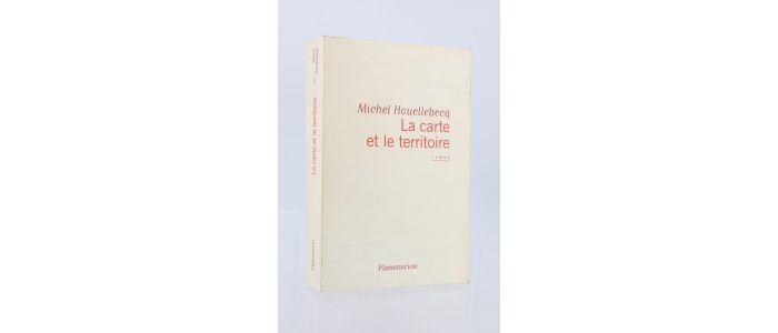 HOUELLEBECQ : La Carte et le Territoire - Erste Ausgabe - Edition-Originale.com