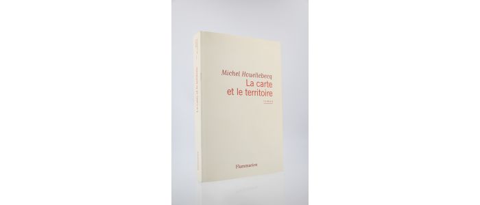 HOUELLEBECQ : La Carte et le Territoire - Edition Originale - Edition-Originale.com