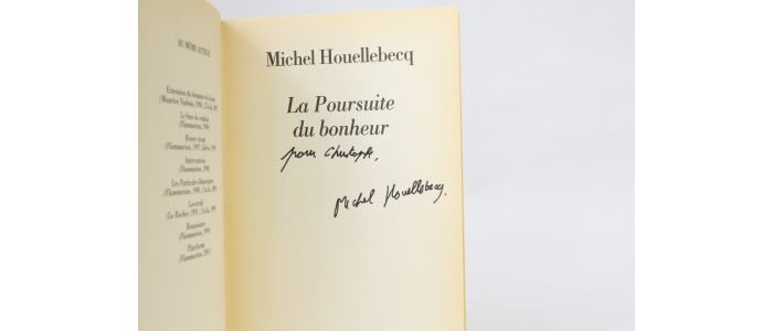 HOUELLEBECQ : La poursuite du bonheur - Libro autografato - Edition-Originale.com
