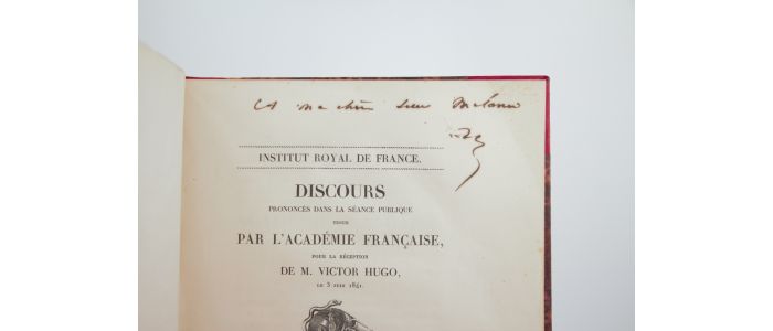 HUGO : Discours prononcé à la séance publique tenue par l'Académie Française pour la réception de M. Victor Hugo le 3 juin 1841 - Autographe, Edition Originale - Edition-Originale.com