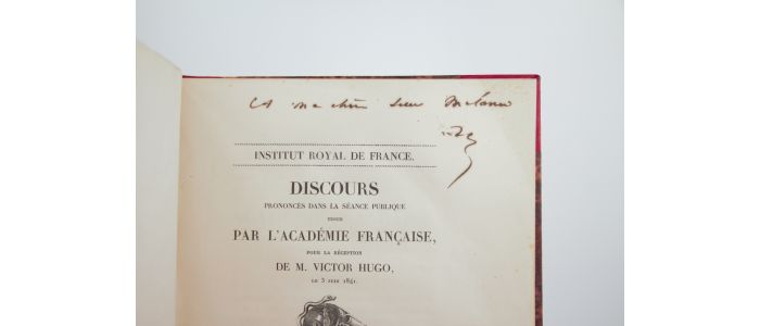 HUGO : Discours prononcé à la séance publique tenue par l'Académie Française pour la réception de M. Victor Hugo le 3 juin 1841 - Signiert, Erste Ausgabe - Edition-Originale.com