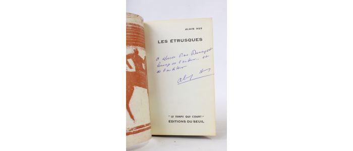 HUS : Les Etrusques - Signed book, First edition - Edition-Originale.com