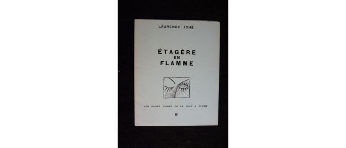 ICHE : Etagère en flamme - First edition - Edition-Originale.com