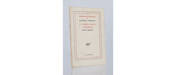IONESCO : Discours de réception de Eugène Ionesco à l'Académie française et réponse de M. Jean Delay - Signed book, First edition - Edition-Originale.com