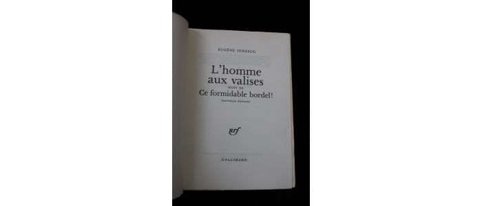 IONESCO : L'homme aux valises suivi de Ce formidable bordel !  - Erste Ausgabe - Edition-Originale.com