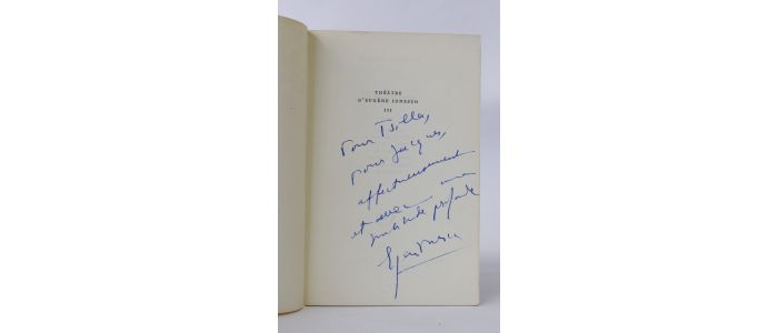 IONESCO : Théâtre III - Autographe, Edition Originale - Edition-Originale.com