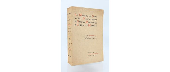 JACOBUS  : Le marquis de Sade et son oeuvre devant la science médicale et la littérature moderne - Edition Originale - Edition-Originale.com