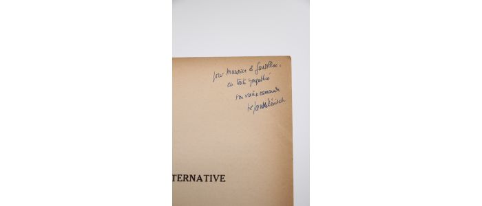 JANKELEVITCH : L'alternative - Libro autografato, Prima edizione - Edition-Originale.com