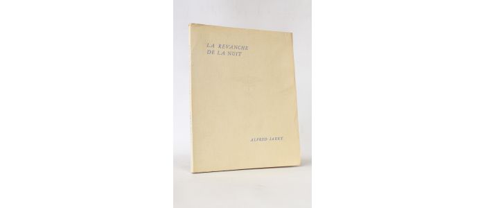 JARRY : La revanche de la nuit - First edition - Edition-Originale.com