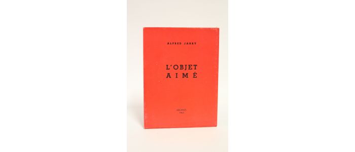 JARRY : L'objet aimé - Erste Ausgabe - Edition-Originale.com