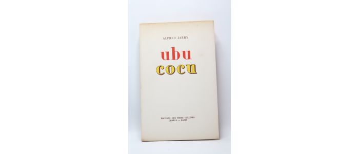 JARRY : Ubu cocu - First edition - Edition-Originale.com
