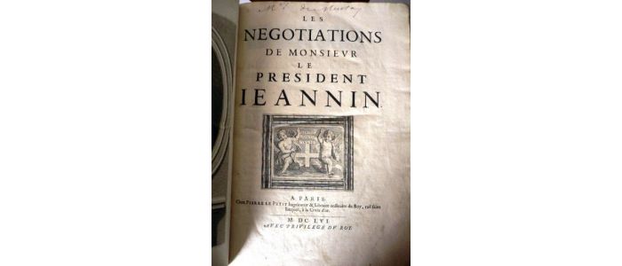 JEANNIN : Les negociations de Monsieur le President Jeannin - Edition Originale - Edition-Originale.com