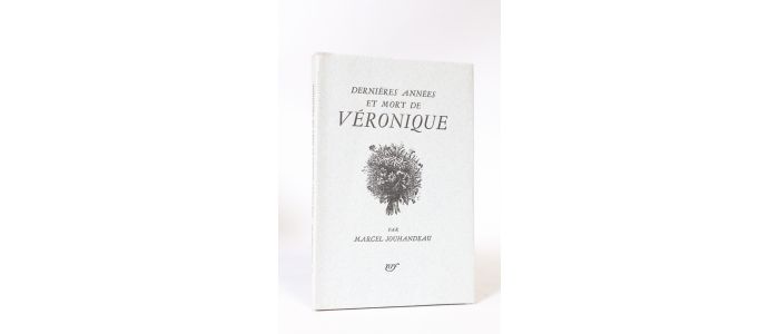 JOUHANDEAU : Dernières années et mort de Véronique - First edition - Edition-Originale.com
