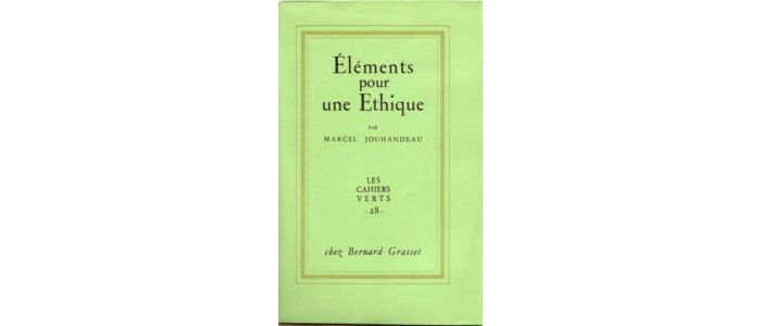 JOUHANDEAU : Eléments pour une éthique - First edition - Edition-Originale.com