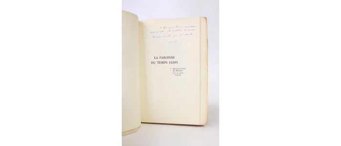 JOUHANDEAU : La paroisse du temps jadis - Autographe, Edition Originale - Edition-Originale.com