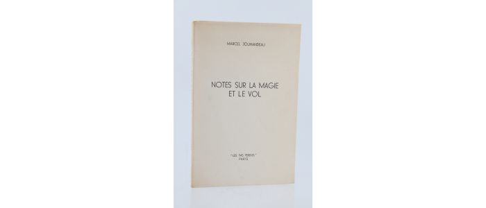 JOUHANDEAU : Notes sur la Magie et le Vol - Erste Ausgabe - Edition-Originale.com