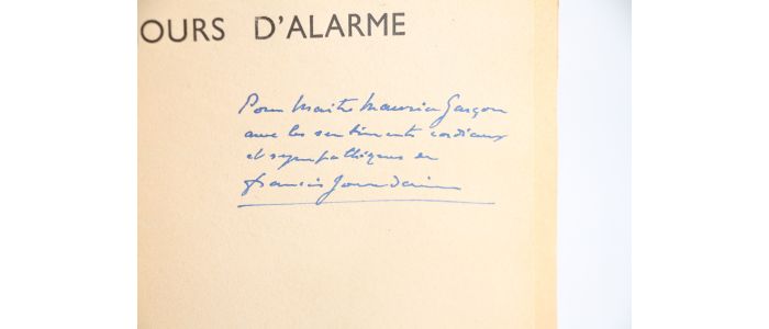 JOURDAIN : Jours d'Alarme - Autographe, Edition Originale - Edition-Originale.com