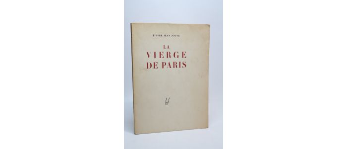 JOUVE : La vierge de Paris - Signed book, First edition - Edition-Originale.com