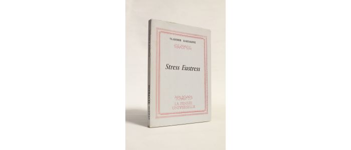 KARIAKINE : Stress eustress - Prima edizione - Edition-Originale.com