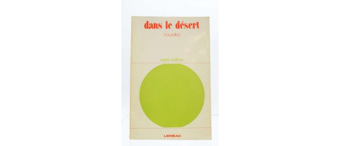 KATTAN : Dans le désert - Signed book, First edition - Edition-Originale.com
