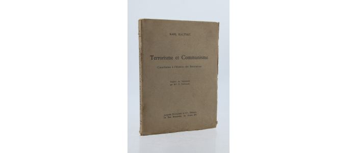 KAUTSKY : Terrorisme et communisme, contribution à l'histoire des révolutions - Erste Ausgabe - Edition-Originale.com