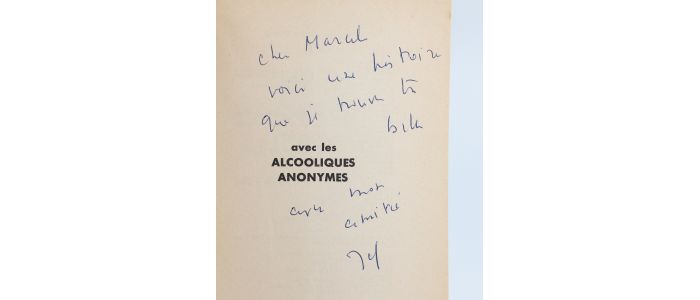 KESSEL : Avec les alcooliques anonymes - Signed book, First edition - Edition-Originale.com