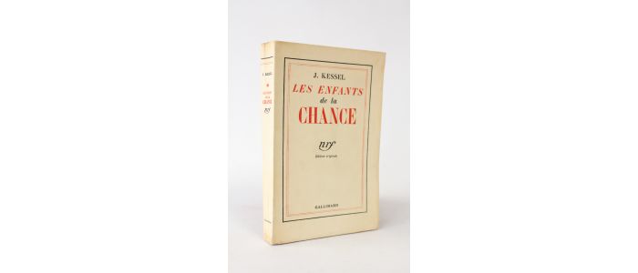 KESSEL : Les enfants de la chance - First edition - Edition-Originale.com