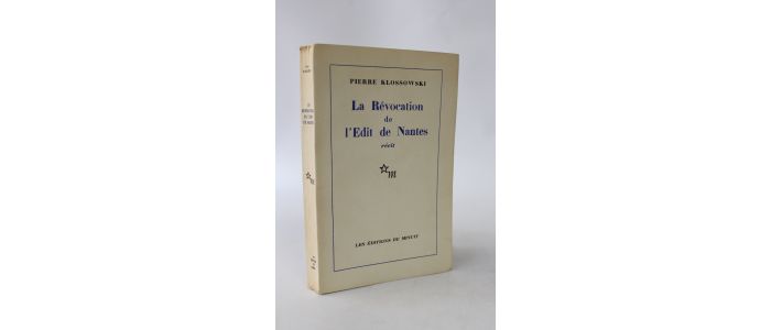 KLOSSOWSKI : La révocation de l'édit de Nantes - First edition - Edition-Originale.com