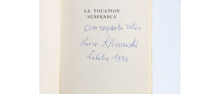 KLOSSOWSKI : La vocation suspendue - Autographe, Edition Originale - Edition-Originale.com