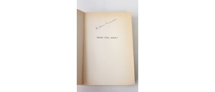 KOESTLER : Suicide d'une nation? La Grande-Bretagne face à son destin - Signed book, First edition - Edition-Originale.com