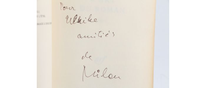 KUNDERA : L'Art du Roman - Autographe, Edition Originale - Edition-Originale.com