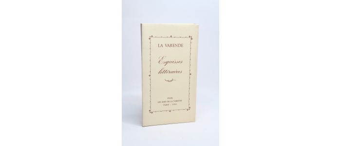 LA VARENDE : Esquisses littéraires - Edition Originale - Edition-Originale.com