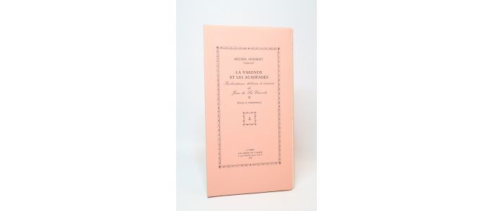LA VARENDE : La Varende et les académies. Inclinations, déboires et rêveries de Jean de La Varende II - Erste Ausgabe - Edition-Originale.com