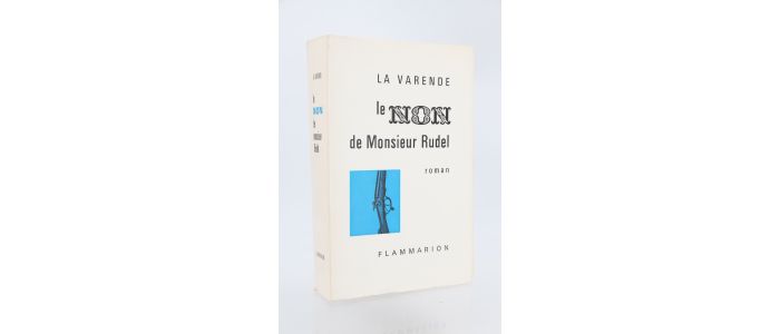 LA VARENDE : Le non de Monsieur Rudel - Prima edizione - Edition-Originale.com