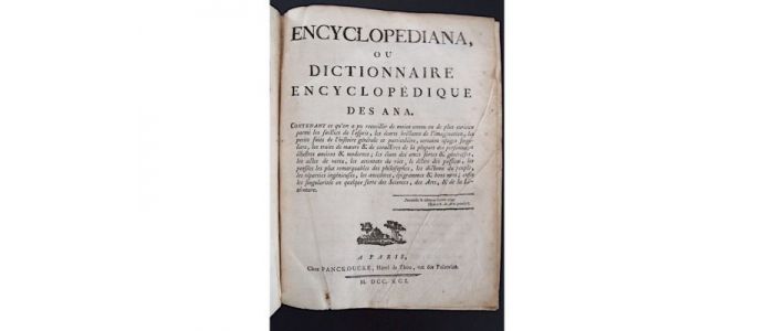 LACOMBE : Encyclopediana, ou dictionnaire encyclopédique des Ana - Prima edizione - Edition-Originale.com