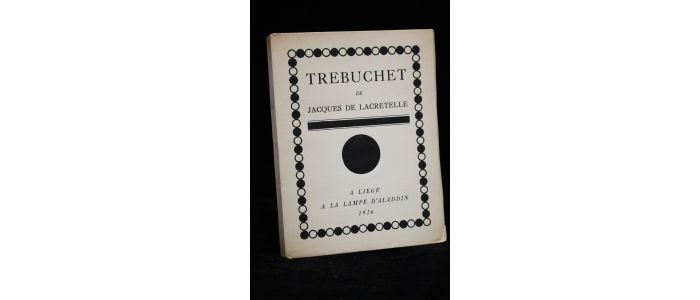 LACRETELLE : Trebuchet - Prima edizione - Edition-Originale.com