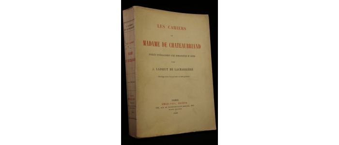 LADREIT DE LACHARRIERE : Les cahiers de madame de Chateaubriand - Edition Originale - Edition-Originale.com
