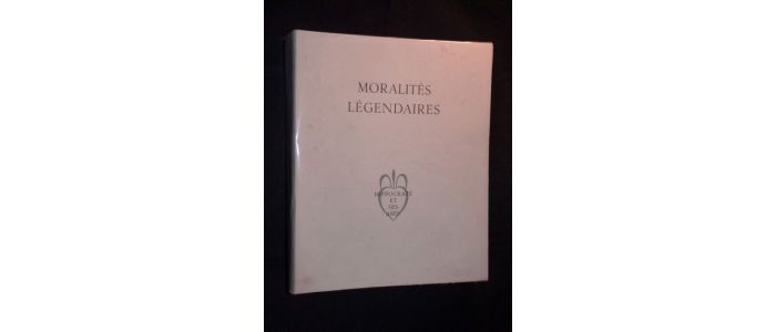 LAFORGUE : Moralités légendaires - Edition-Originale.com